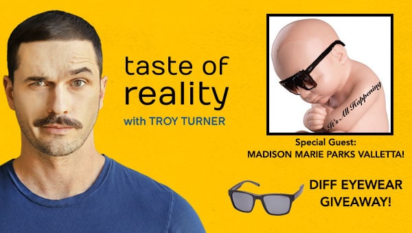 Taste of Reality Troy Turner Podcast Madison Parks Valletta