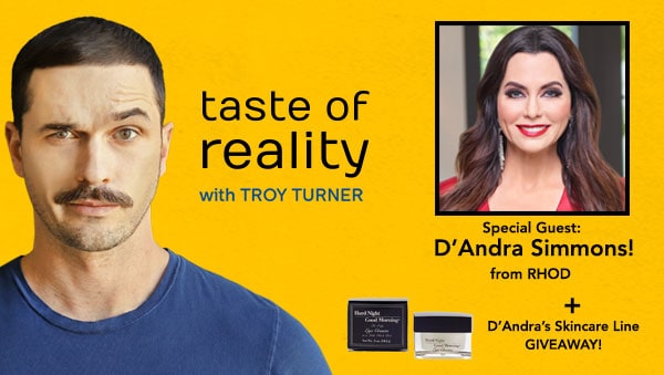 D'Andra Simmons RHOD Podcast Taste of Reality Troy Turner