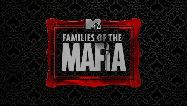 Who Are the Families of MTV's 'Families of the Mafia'?