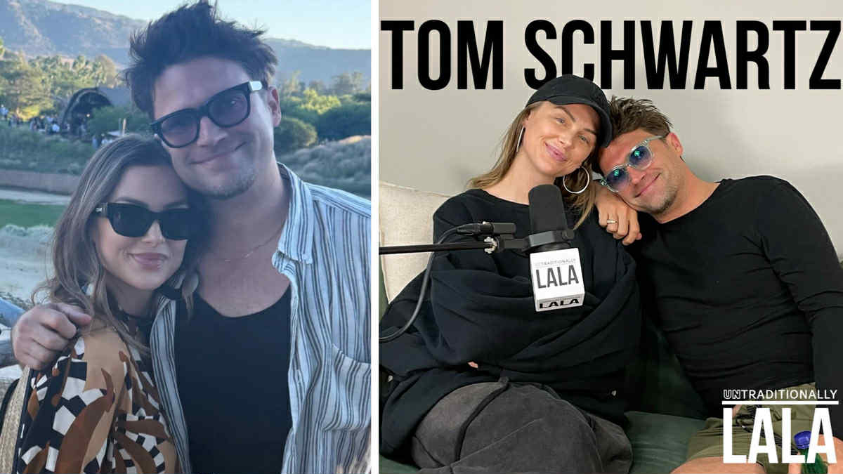 Tom Schwartz Lala Kent Dating Discussion Podcast