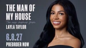 Layla Taylor Memoir The Man of My House